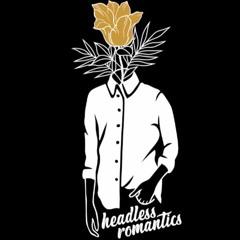 headless romantics