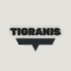 TIGRANIS
