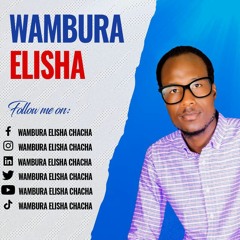 Wambura Elisha Chacha