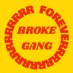 Broke Gang Studios