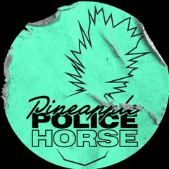 Pineapple Police Horse