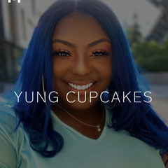 Yung CupCakes