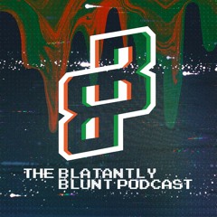 BlatantlyBlunt