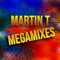 Martin T MegaMixes