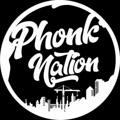 Phonk nation