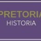 Pretoria Historia