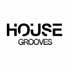 House Grooves