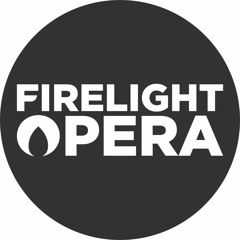 The Firelight Opera