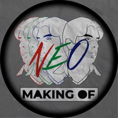 Making of Néo