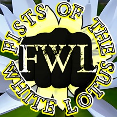 Fists Of The White Lotus - FWL Official