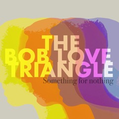 The Bob Love Triangle