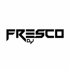 DJ FRESCO