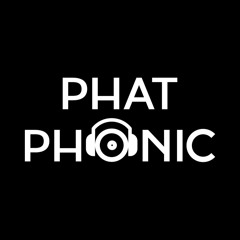 PHAT PHONIC