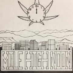 Mile High Noon