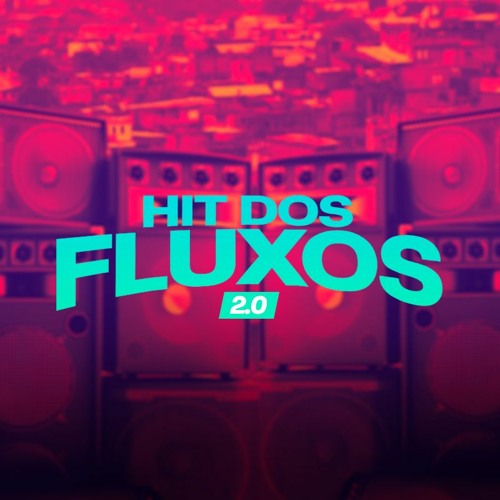 Hit dos Fluxos 2.0’s avatar