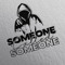 SomeoneCalledSomeone