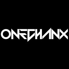 ONE CHANX
