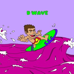 D Wave