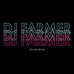 DJ Farmer