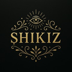 ȘHIKIƵ