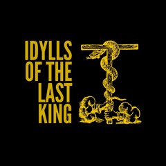 Idylls of the Last King