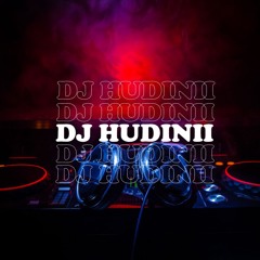 DJ Hudinii