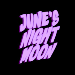 June's Night Moon