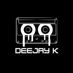 Deejay K