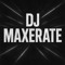 DJ Maxerate
