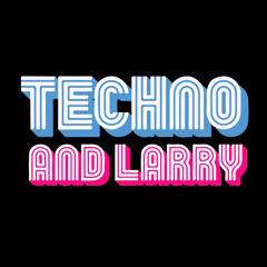 technoandlarry