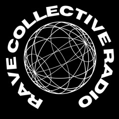 Rave Collective Radio 📡