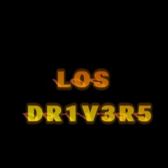 LOS DR1V3R5