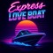 ELB (Express Love Boat)