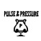 PULSE & PRESSURE