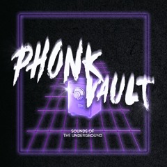 Phonk Vault