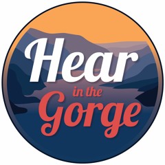 Hear in the Gorge