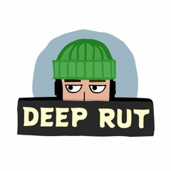 Deep Rut