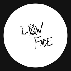 LowFade ✪
