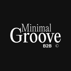 Minimal Groove