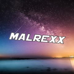 MalreXX