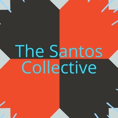 The Santos Collective