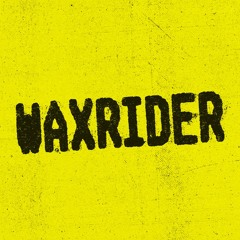 Waxrider