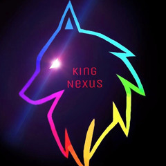 King Nexus