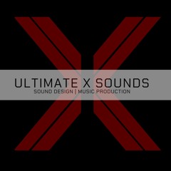 ULTIMATE X SOUNDS - SOUND DESIGN
