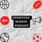 Overtime Sports Podcast