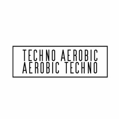 Aerobic Techno