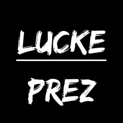 Lucke PREZ