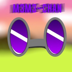 M3m3~Chan