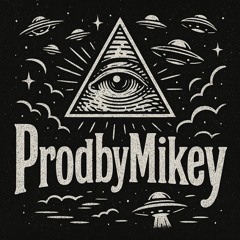 ProdbyMikey