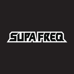 SUPA FREQ